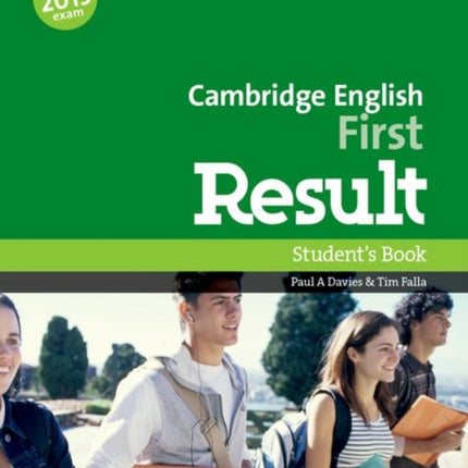 Cambridge English: First Result: Student's Book: Fully updated for the revised 2015 exam