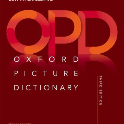 Oxford Picture Dictionary: Low Intermediate Workbook