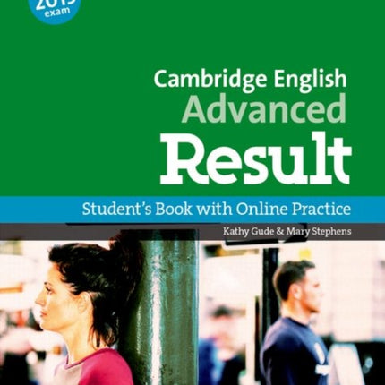 Cambridge English Advanced Result Students Book and Online Practice Pack