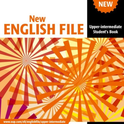 New English File: Upper-Intermediate: Student's Book: Six-level general English course for adults