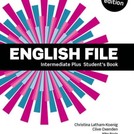 English File Intermediate Plus Students Book