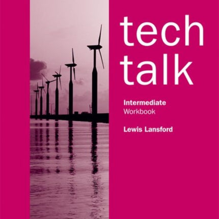 Tech Talk Intermediate: Workbook