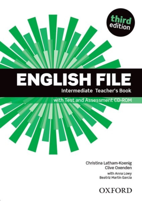 English File third edition Intermediate Teachers Book with Test and Assessment CDROM