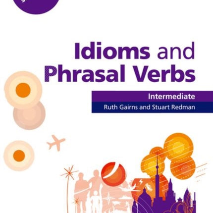 Oxford Word Skills Intermediate Idioms and