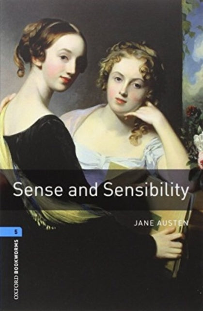 Oxford Bookworms Library Level 5 Sense and Sensibility audio pack