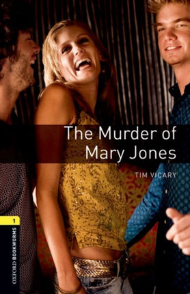 Oxford Bookworms Library Level 1 The Murder of Mary Jones Audio Pack