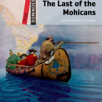 Dominoes Three The Last of the Mohicans Audio Pack