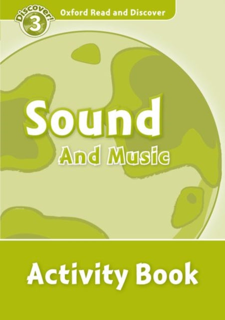 Oxford Read and Discover Level 3 Sound and Music