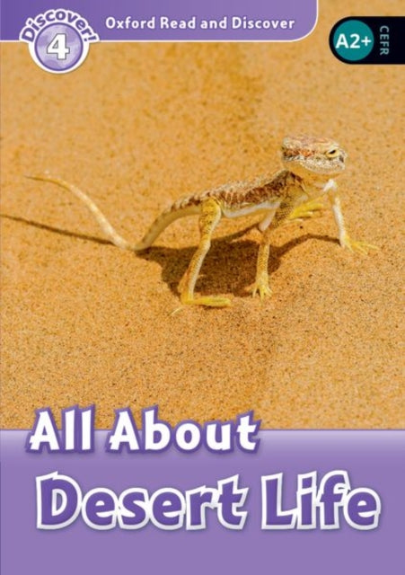 Oxford Read and Discover Level 4 All About Desert