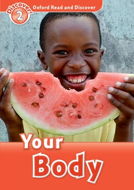 Oxford Read and Discover Level 2 Your Body