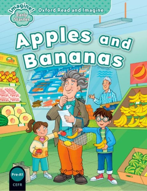 Oxford Read and Imagine Early Starter Apples and
