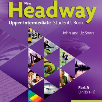 New Headway UpperIntermediate Students Book A The