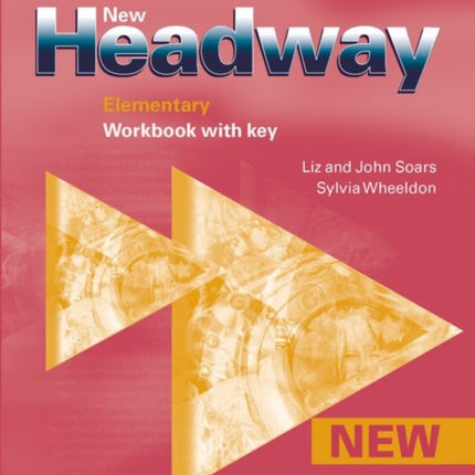 New Headway: Elementary Third Edition: Workbook (With Key)