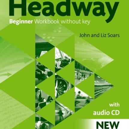 New Headway Beginner Third Edition Workbook Without Key Pack