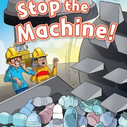 Oxford Read and Imagine: Level 2:: Stop the Machine!