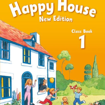 Happy House: 1 New Edition: Class Book