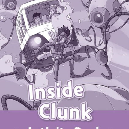 Oxford Read and Imagine Level 4 Inside Clunk Activity Book