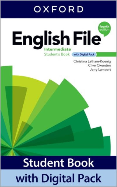 English File Intermediate Student Book with Digital Pack Print Student Book and 2 years access to Student ebook Workbook ebook Online Practice and Student Resources.