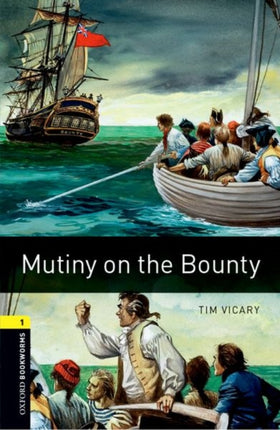 Oxford Bookworms Library: Level 1:: Mutiny on the Bounty