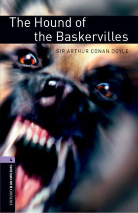 Oxford Bookworms Library: Level 4:: The Hound of the Baskervilles