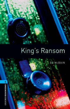 Oxford Bookworms Library Level 5 Kings Ransom