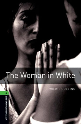 Oxford Bookworms Library Level 6 The Woman in