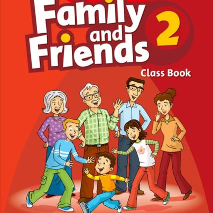 Family and Friends 2 Class Book