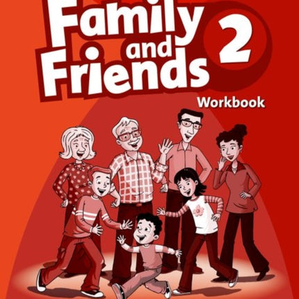 Family and Friends: 2: Workbook