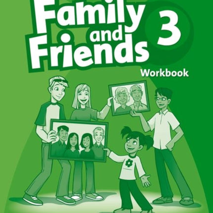Family and Friends 3 Workbook
