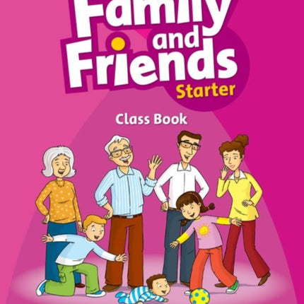 Family and Friends Starter Class Book