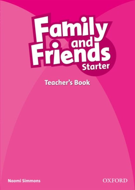 Family and Friends Starter Teachers Book