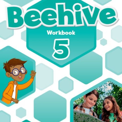 Beehive Level 5 Workbook Learn grow fly. Together