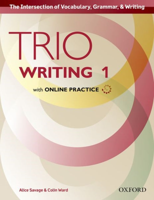 Trio Writing Level 1 Student Book with Online Practice Building Better Writers...From The Beginning.