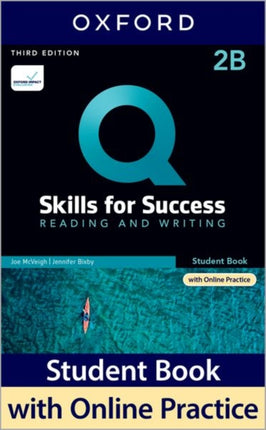 Q Skills for Success Level 2 Reading and Writing Split Student Book B with iQ Online Practice