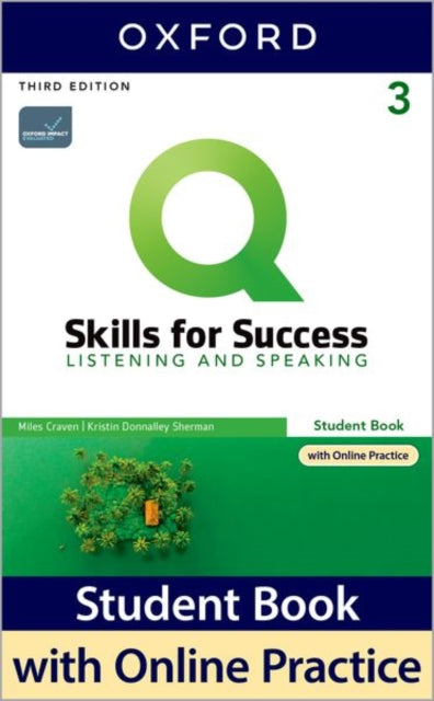 Q Skills for Success Level 3 Listening and Speaking Student Book with iQ Online Practice