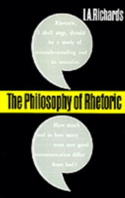 The Philosophy of Rhetoric