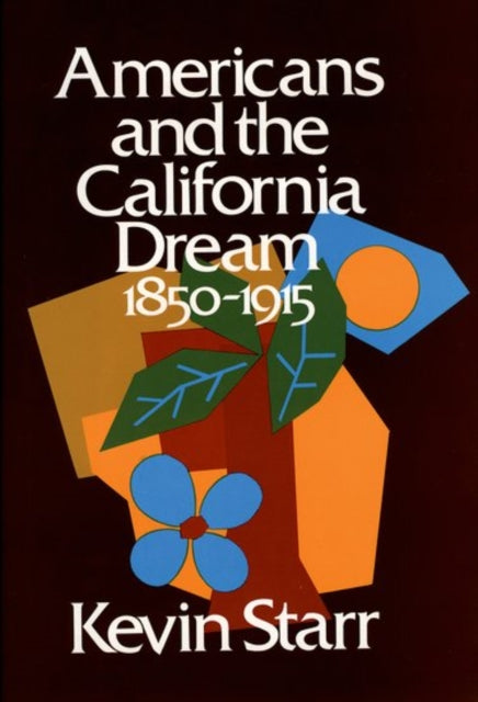 Americans and the California Dream
