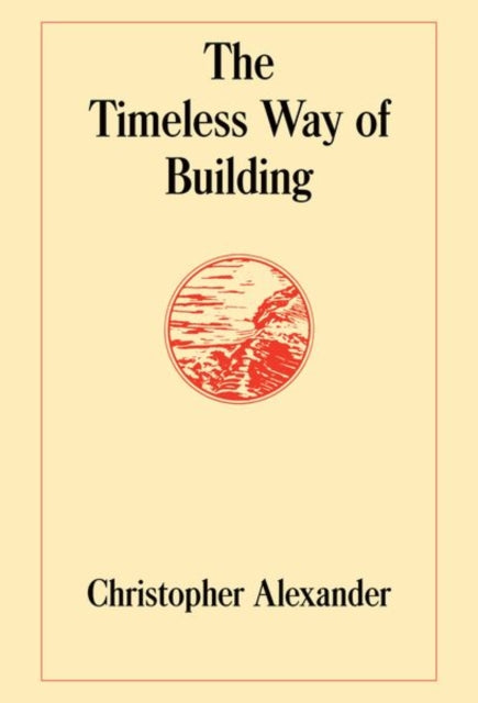 The Timeless Way of Building