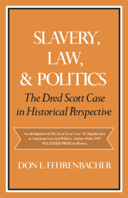 Slavery Law and Politics