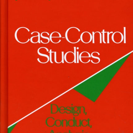 CaseControl Studies Design Conduct Analysis 2 Monographs in Epidemiology and Biostatistics