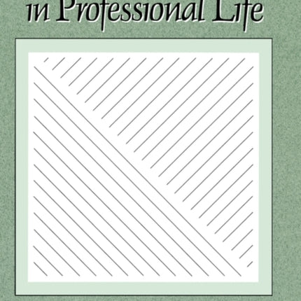 Ethical Issues in Professional Life