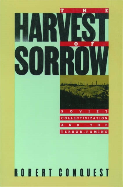 The Harvest of Sorrow