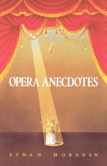 Opera Anecdotes Oxford Paperbacks