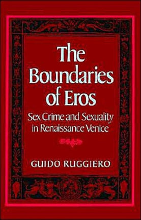 The Boundaries of Eros