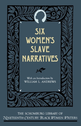 Six Womens Slave Narratives