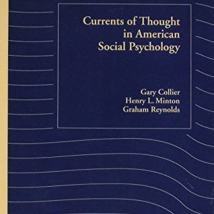 Currents of Thought in American Social Psychology
