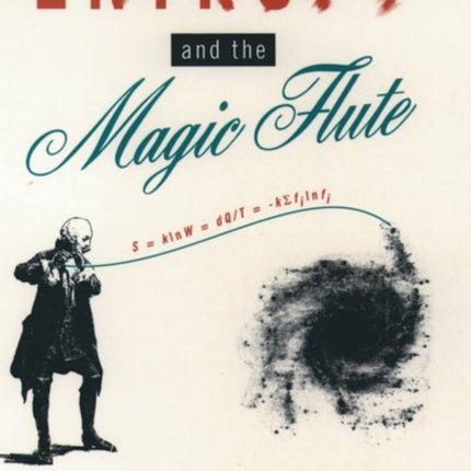 Entropy and the Magic Flute