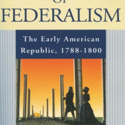 The Age of Federalism