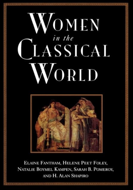 Women in the Classical World: Image and Text