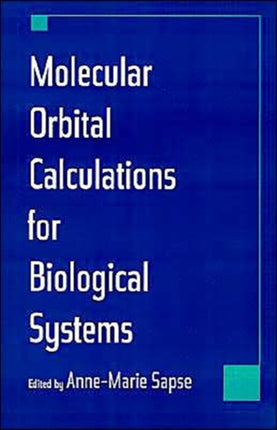 Molecular Orbital Calculations for Biological Systems Topics in Physical Chemistry